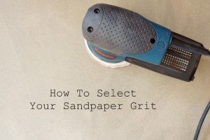 http://www.diyinspired.com/wp-content/uploads/2015/09/How-to-Select-Your-Sandpaper-Grit-300x200.jpg